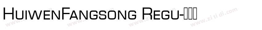 HuiwenFangsong Regu字体转换